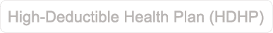 High Deductible Health Plan (HDHP)
