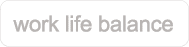 work life balance