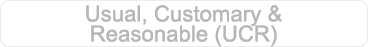 Usual, Customary & Reasonable (UCR)