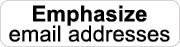 Emphasize email addresses
