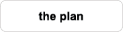the plan 