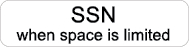 SSN when space is limited