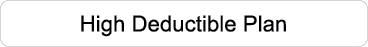 High Deductible Plan