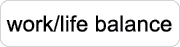 work/life balance