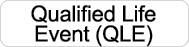 Qualified Life Event (QLE)