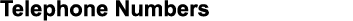 Telephone Numbers