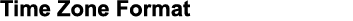 Time Zone Format